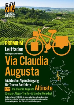 Rad-Route Via Claudia Augusta 1/2 &quote;Altinate&quote; PREMIUM (eBook, PDF)