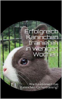 Erfolgreich Kaninchen trainieren in wenigen Wochen (eBook, ePUB) - Check, Powerlifting