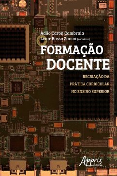 Cover Formação Docente: Recriação da Prática Curricular no Ensino Superior (eBook, ePUB)