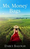 Ms. Money Bags (Lady Billionaires, #1) (eBook, ePUB)
