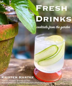 Cover Fresh Drinks: Cocktails From the Garden (eBook, ePUB)