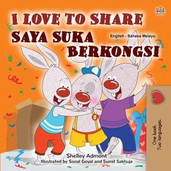 I Love to Share Saya Suka Berkongsi (English Malay Bilingual Collection) (eBook, ePUB)