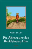 Die Abenteuer des Huckleberry Finn (eBook, ePUB)