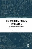 Reimagining Public Managers (eBook, PDF)
