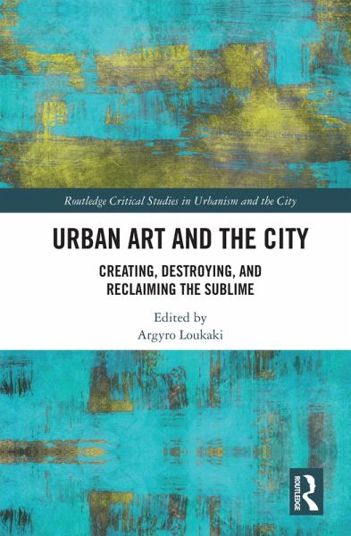 Urban Art and the City (eBook, PDF) Urban Art and the City (eBook, PDF)