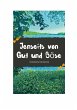 Jenseits von Gut und Böse (eBook, ePUB) - Bild 1