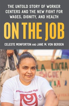 On the Job (eBook, ePUB) - Monforton, Celeste; Bergen, Jane M. von