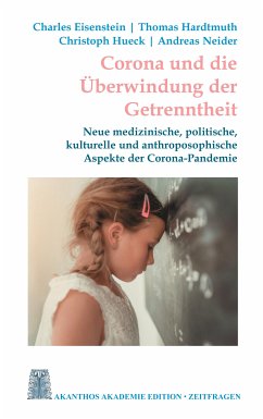 Corona und die Überwindung der Getrenntheit (eBook, ePUB)