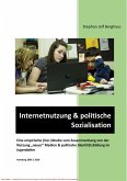 Internetnutzung & politische Sozialisation (eBook, ePUB)