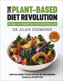 The Plant-Based Diet Revolution (eBook, ePUB) - Desmond, Alan; Andrew, Bob