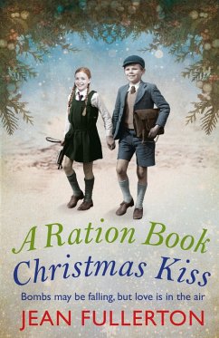 A Ration Book Christmas Kiss: a Ration Book novella (eBook, ePUB) - Fullerton, Jean
