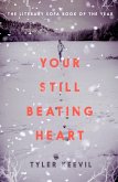 Your Still Beating Heart (eBook, ePUB)