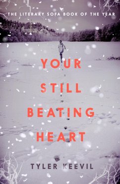 Your Still Beating Heart (eBook, ePUB) - Keevil, Tyler