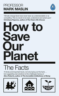 How To Save Our Planet (eBook, ePUB) - Maslin, Mark A.