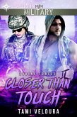 Closer Than Touch (eBook, ePUB)