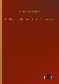 Outline Studies in the Old Testament