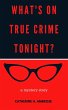 What's on True Crime Tonight? A Mystery... - Bild 1