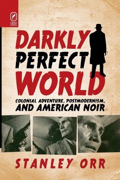 Darkly Perfect World - Orr, Stanley