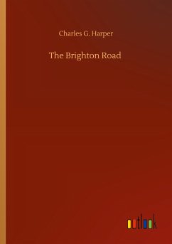 The Brighton Road - Harper, Charles G.