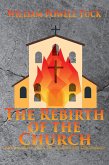 The Rebirth of the Church (eBook, ePUB)