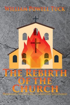 The Rebirth of the Church (eBook, ePUB) - Tuck, William Powell