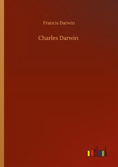 Charles Darwin - Darwin, Francis