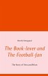 The Book-lover and The Football-fan - Bild 1