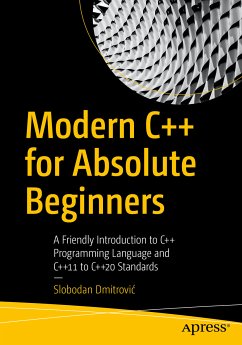 Modern C++ for Absolute Beginners (eBook, PDF) - Dmitrović, Slobodan