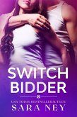 Switch Bidder (Jocks, #0.6) (eBook, ePUB)