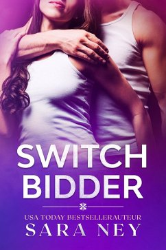 Switch Bidder (Jocks, #0.6) (eBook, ePUB) - Ney, Sara