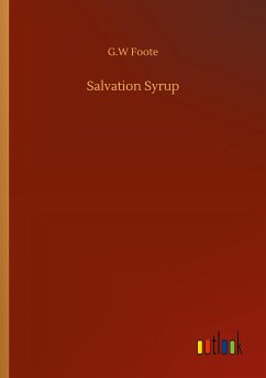 Salvation Syrup - Foote, G. W