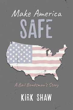 Make America Safe (eBook, ePUB) - Shaw, Kirk