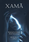Xamã (Trilogia Xamanismo, #1) (eBook, ePUB)