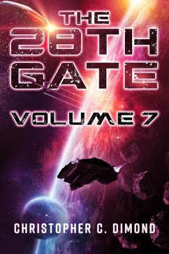 The 28th Gate Volume 7 (eBook, ePUB) - Dimond, Christopher C.