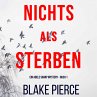 Nichts Als Sterben (Ein Adele Sharp... - Bild 1