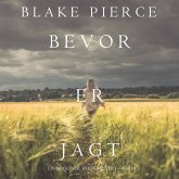 Bevor er Jagt (Ein Mackenzie White Krimi—Buch 8) (MP3-Download)