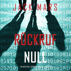 Rückruf Null (Ein Agent Null Spionage-Thriller — Buch #6) (MP3-Download) - Mars, Jack