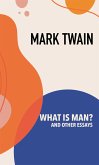 What is Man? and Other Essays (eBook, ePUB)