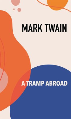 A Tramp Abroad (eBook, ePUB) - Twain, Mark