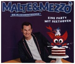Malte & Mezzo - Eine Party mit Beethoven
