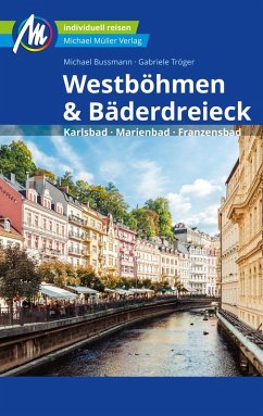 Westböhmen & Bäderdreieck Reiseführer Michael Müller Verlag (eBook, ePUB) - Bussmann, Michael; Tröger, Gabriele