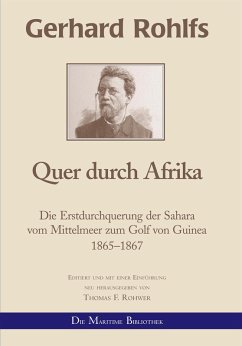 Gerhard Rohlfs - Quer durch Afrika (eBook, ePUB) - Rohwer, Thomas F.; Rohlfs, Gerhard