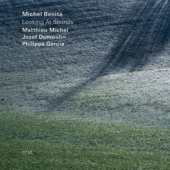Looking At Sounds - Benita,M./Michel,M./Dumoulin,J./Garcia,P.