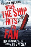 When the Ship Hits the Fan (eBook, ePUB)