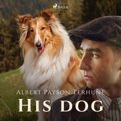 His Dog (MP3-Download) - Terhune, Albert Payson