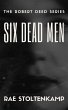 Six Dead Men (The Robert Deed Series)... - Bild 1