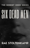 Six Dead Men (The Robert Deed Series) (eBook, ePUB)