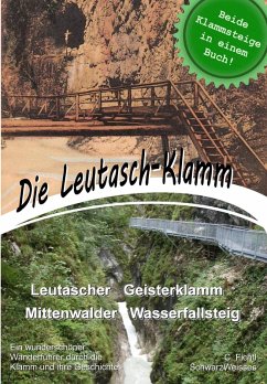 Die Leutasch-Klamm (eBook, ePUB) - Fichtl, C.