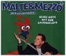 Malte & Mezzo - Kein Nöte mit der... - Bild 1