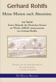 Gerhard Rohlfs - Meine Mission nach Abessinien. (eBook, ePUB)